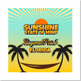 Bayonet Point Florida - Sunshine State of Mind Posters and Art